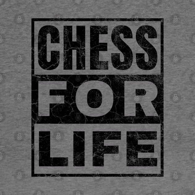 Chess for Life by IndiPrintables